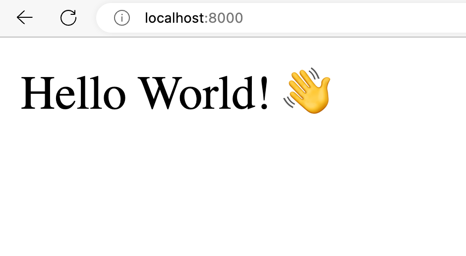 Open on Browser at localhost:8000